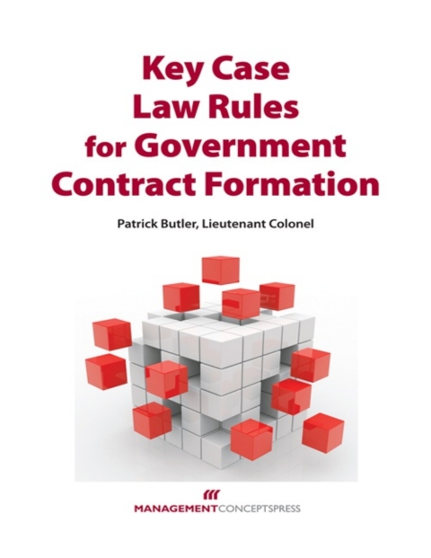 Cover image for book Key Case Law Rules for Government Contract Formation