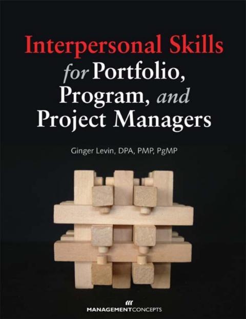 Cover image for book Interpersonal Skills for Portfolio, Program, and Project Managers