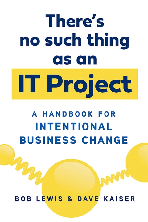 Cover image for book There's No Such Thing as an IT Project