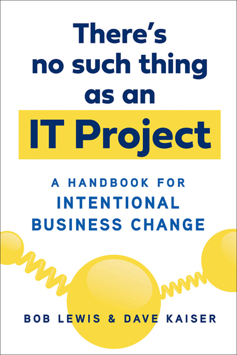 Cover image for book There's No Such Thing as an IT Project