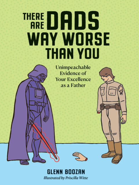 Cover image for book There Are Dads Way Worse Than You