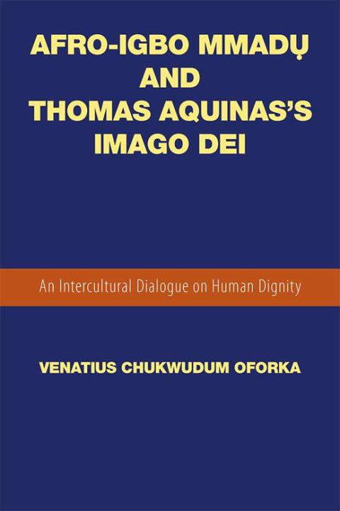 Cover image for book Afro-Igbo Mmad? and Thomas Aquinas’S Imago Dei