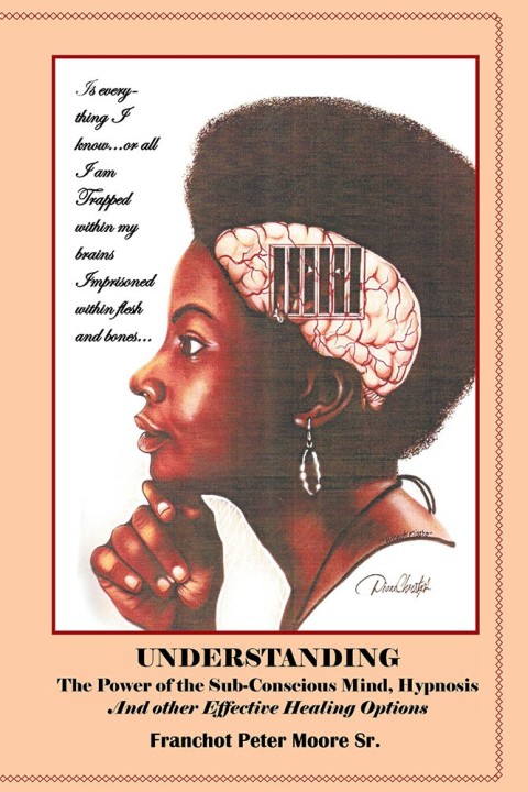 Cover image for book Understanding the Power of the Sub-Conscious Mind Hypnosis and Other “Effective” Healing Options