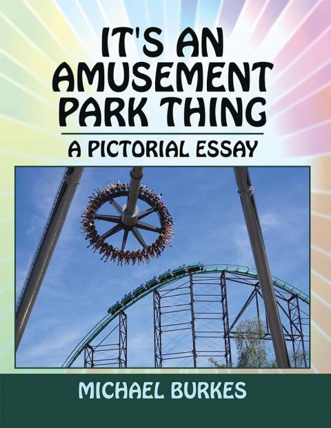 Cover image for book It’s an Amusement Park Thing
