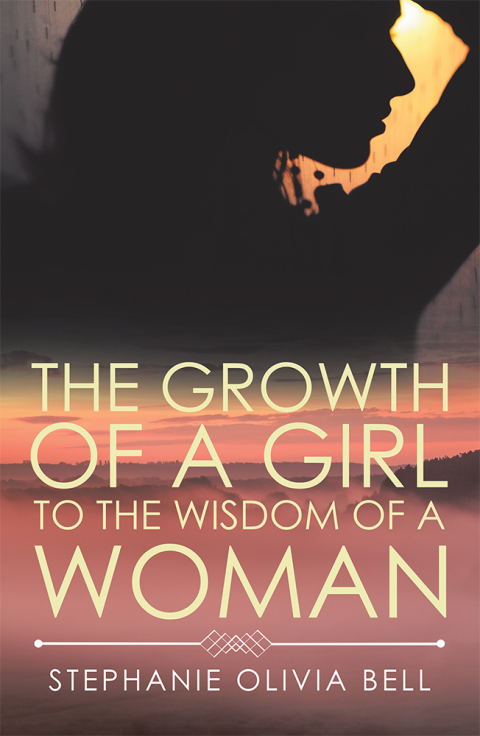 Cover image for book The Growth of a Girl to the Wisdom of a Woman