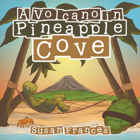 Cover image for book A Volcano in Pineapple Cove