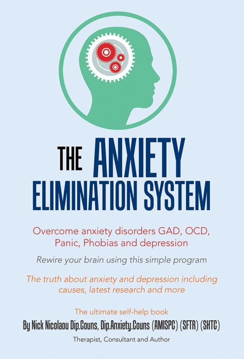 Cover image for book The Anxiety-Elimination System