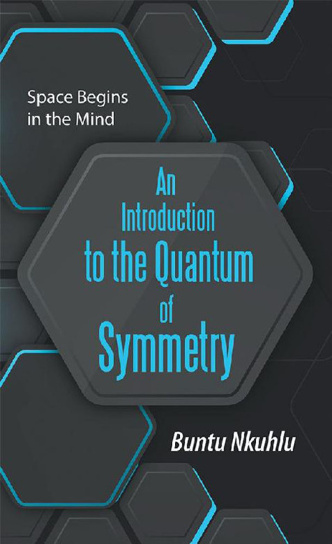 Cover image for book An Introduction to the Quantum of Symmetry