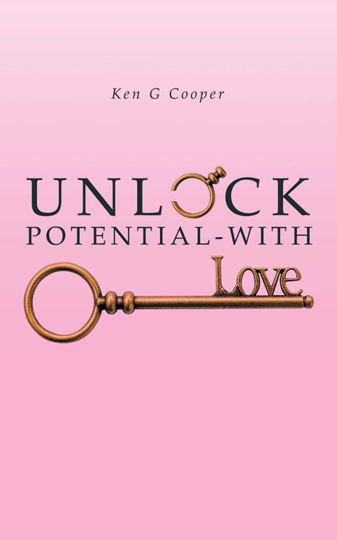 Cover image for book Unlock Potential - with Love