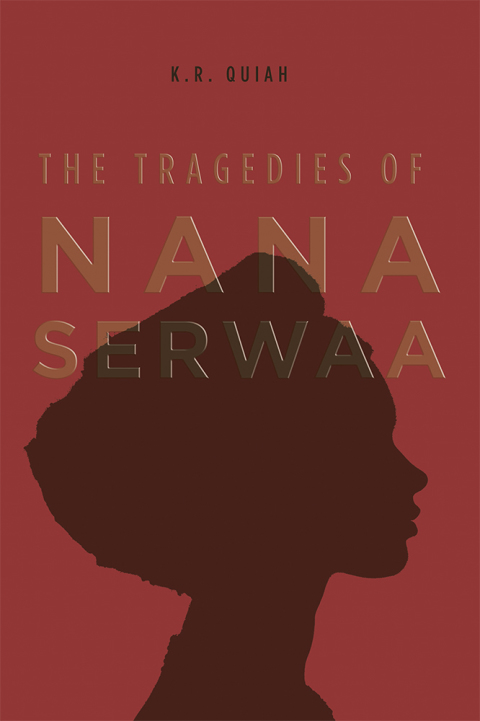 Cover image for book The Tragedies of Nana Serwaa
