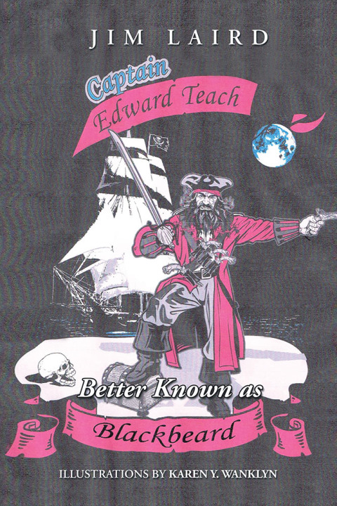 Cover image for book Edward Teach Better Known as Blackbeard