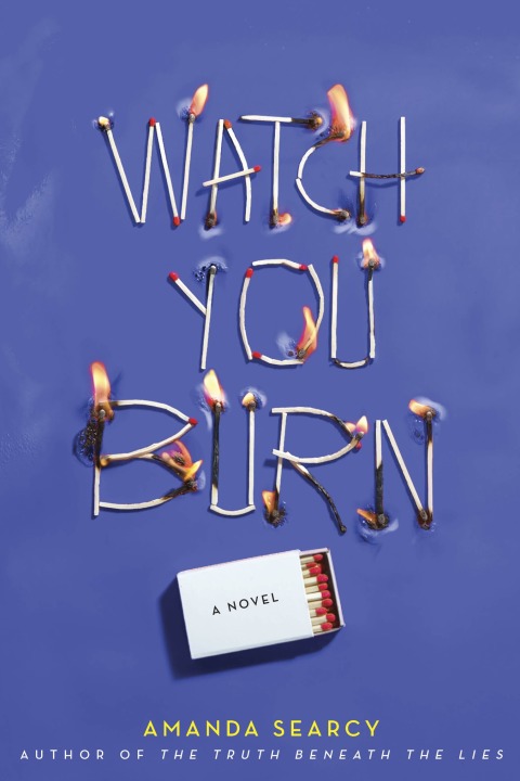 Cover image for book Watch You Burn