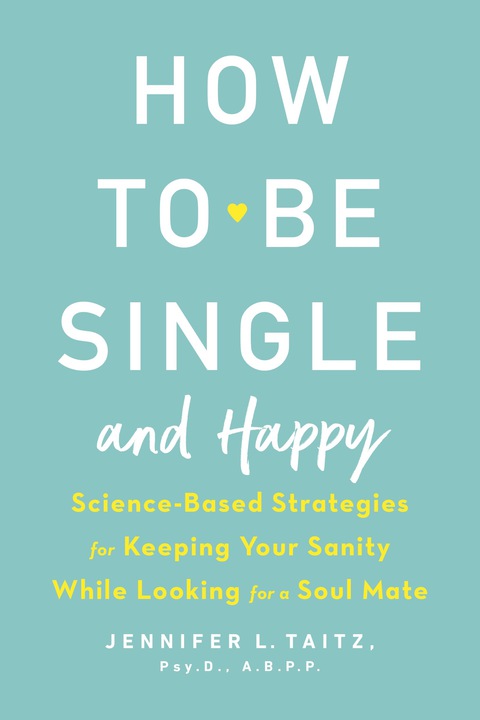 Cover image for book How to Be Single and Happy