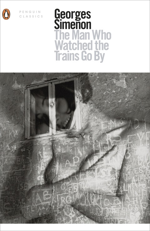 Cover image for book The Man Who Watched the Trains Go By
