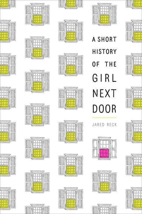 Cover image for book A Short History of the Girl Next Door
