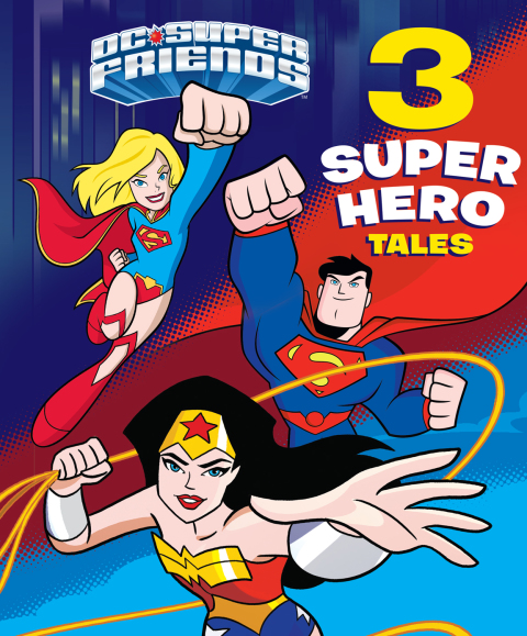 Cover image for book 3 Super Hero Tales (DC Super Friends)