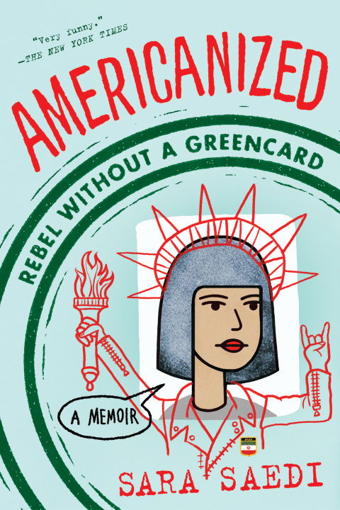 Cover image for book Americanized: Rebel Without a Green Card