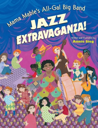 Mama Mable's All-Gal Big Band Jazz Extravaganza!