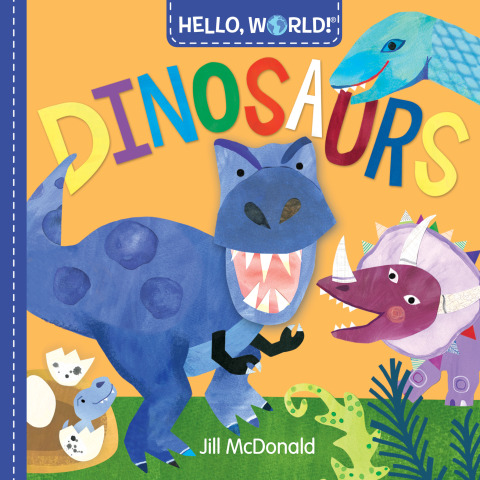 Cover image for book Hello, World! Dinosaurs
