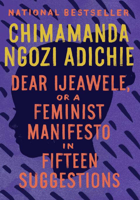 Cover image for book Dear Ijeawele, or A Feminist Manifesto in Fifteen Suggestions