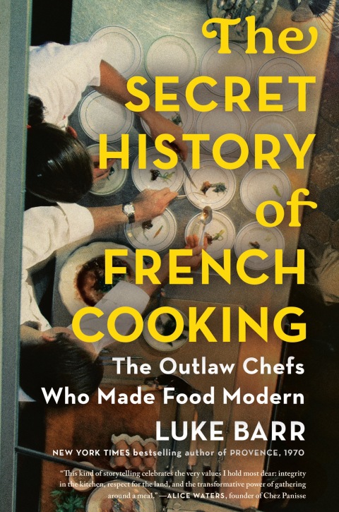 Cover image for book The Secret History of French Cooking