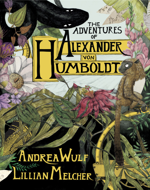Cover image for book The Adventures of Alexander Von Humboldt