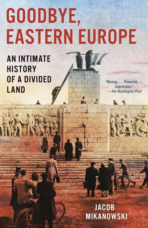 Cover image for book Goodbye, Eastern Europe