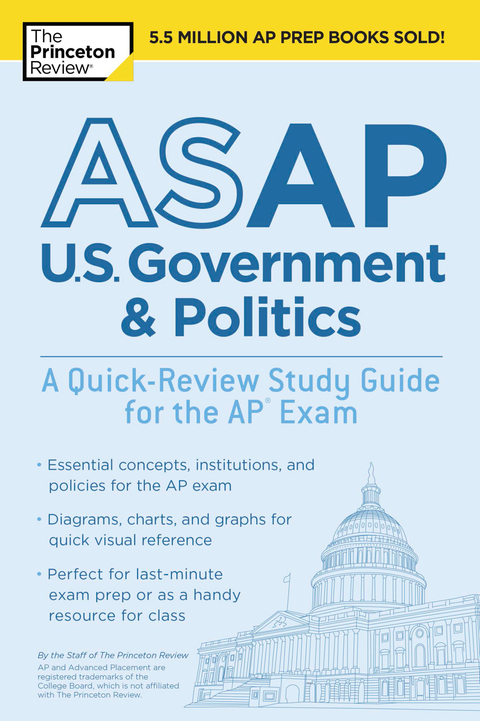 Cover image for book ASAP U.S. Government & Politics: A Quick-Review Study Guide for the AP Exam