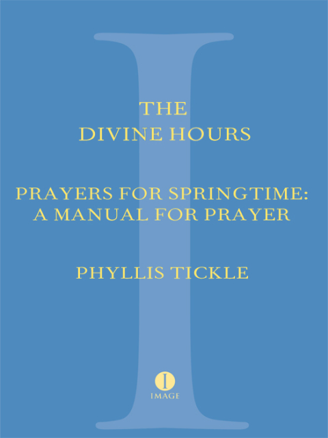 Cover image for book The Divine Hours (Volume Three): Prayers for Springtime