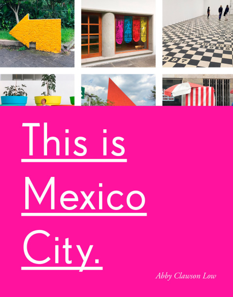 Cover image for book This Is Mexico City