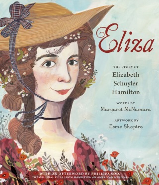 Eliza: The Story of Elizabeth Schuyler Hamilton