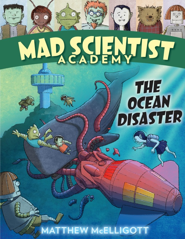 Mad Scientist Academy: The Ocean Disaster