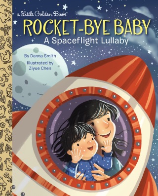 Rocket-Bye Baby: A Spaceflight Lullaby