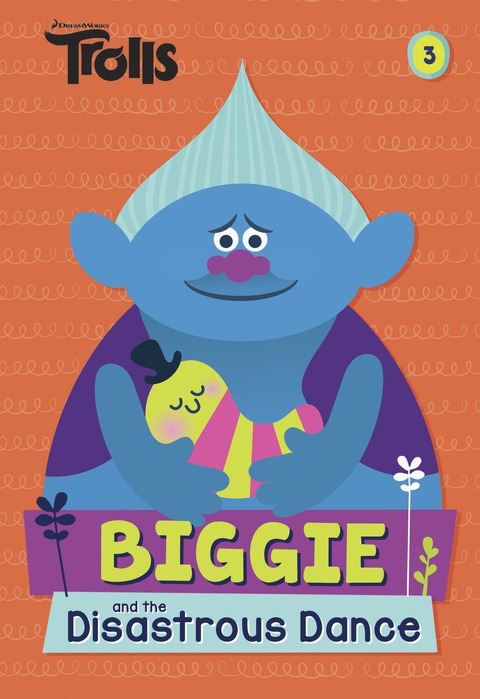 Cover image for book Biggie and the Disastrous Dance (DreamWorks Trolls)