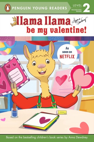 Llama Llama Be My Valentine!