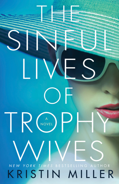 Cover image for book The Sinful Lives of Trophy Wives