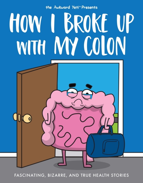 Cover image for book How I Broke Up with My Colon