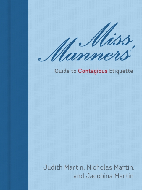 Cover image for book Miss Manners' Guide to Contagious Etiquette