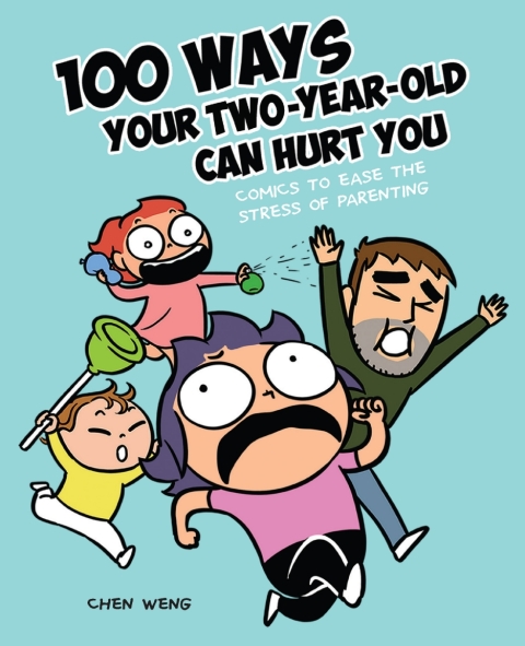 Cover image for book 100 Ways Your Two-Year-Old Can Hurt You