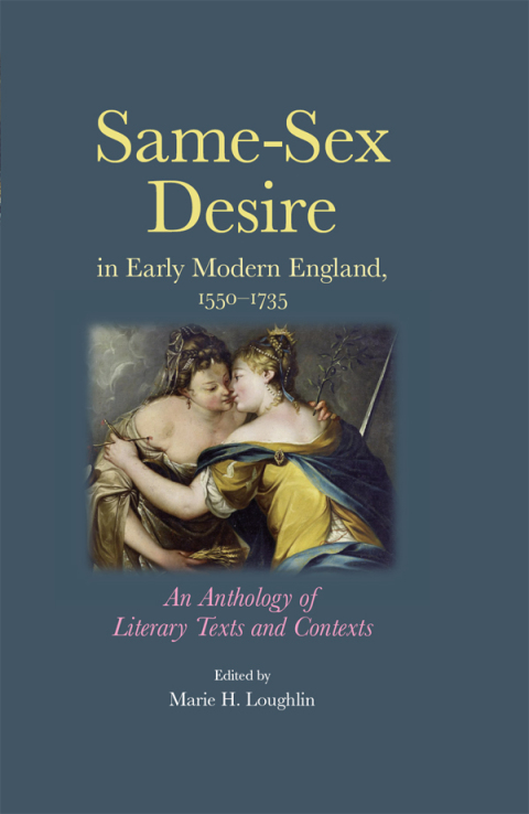 Cover image for book Same–sex desire in early modern England, 1550–1735