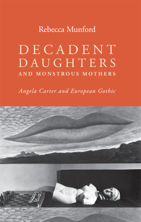 Cover image for book Decadent daughters and monstrous mothers