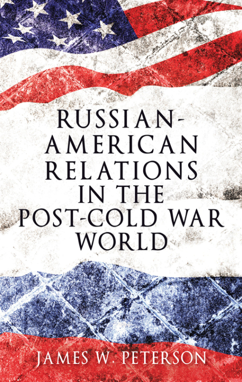 Cover image for book Russian-American relations in the post-Cold War world