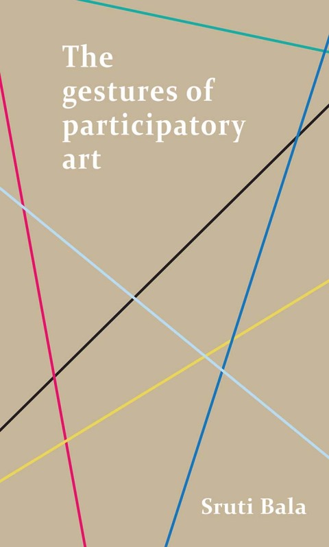 Cover image for book The gestures of participatory art