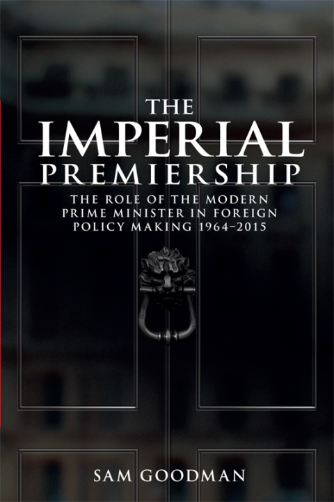 Cover image for book The imperial premiership
