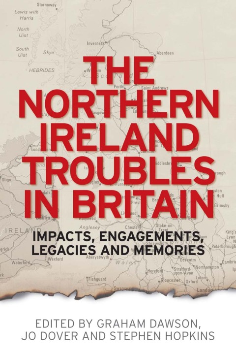 Cover image for book The Northern Ireland Troubles in Britain