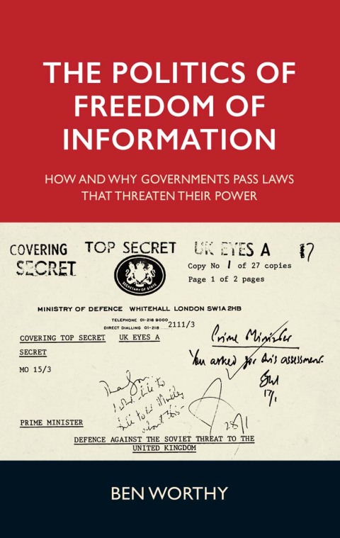 Cover image for book The politics of freedom of information