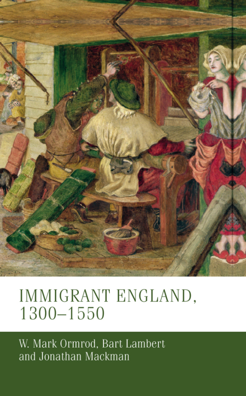 Cover image for book Immigrant England, 1300–1550