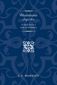 Cover image: Westminster 1640–60 9781526137036