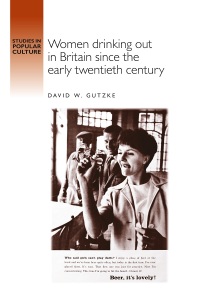 Cover image: Women drinking out in Britain since the early twentieth century 9780719052644