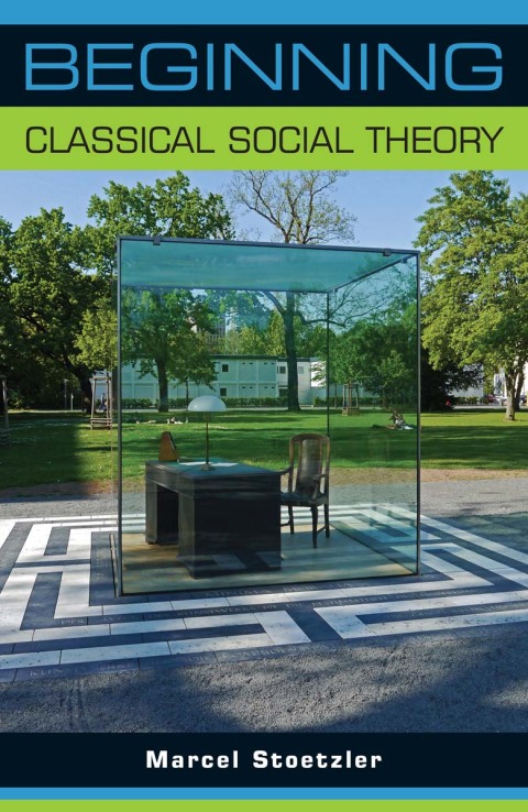 Cover image for book Beginning classical social theory